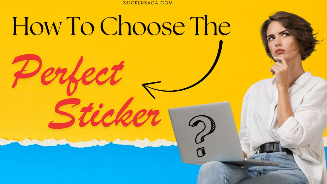 How to Choose the Perfect Sticker (According to Absolutely No Rules)