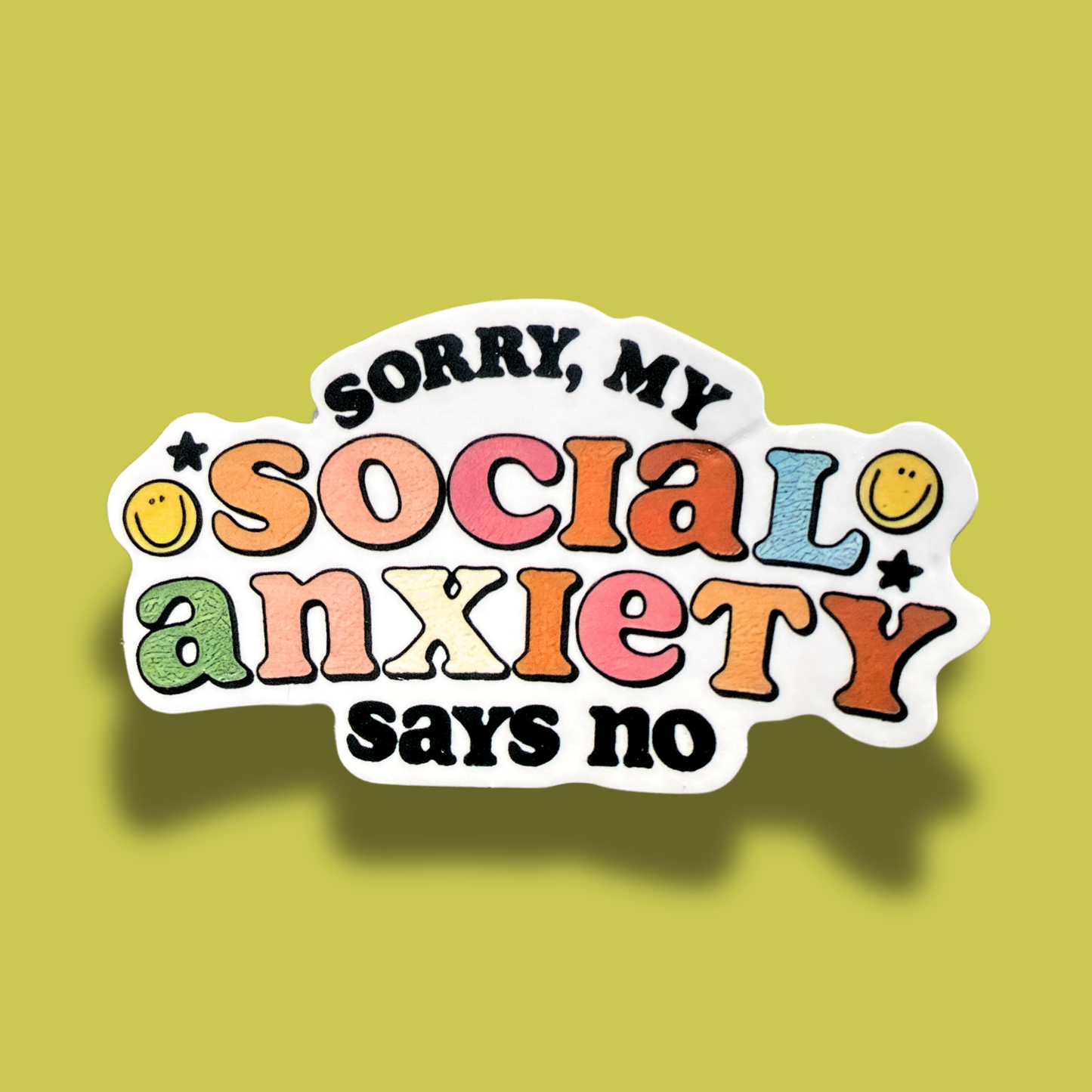 Sorry, My Social Anxiety Says No Sticker