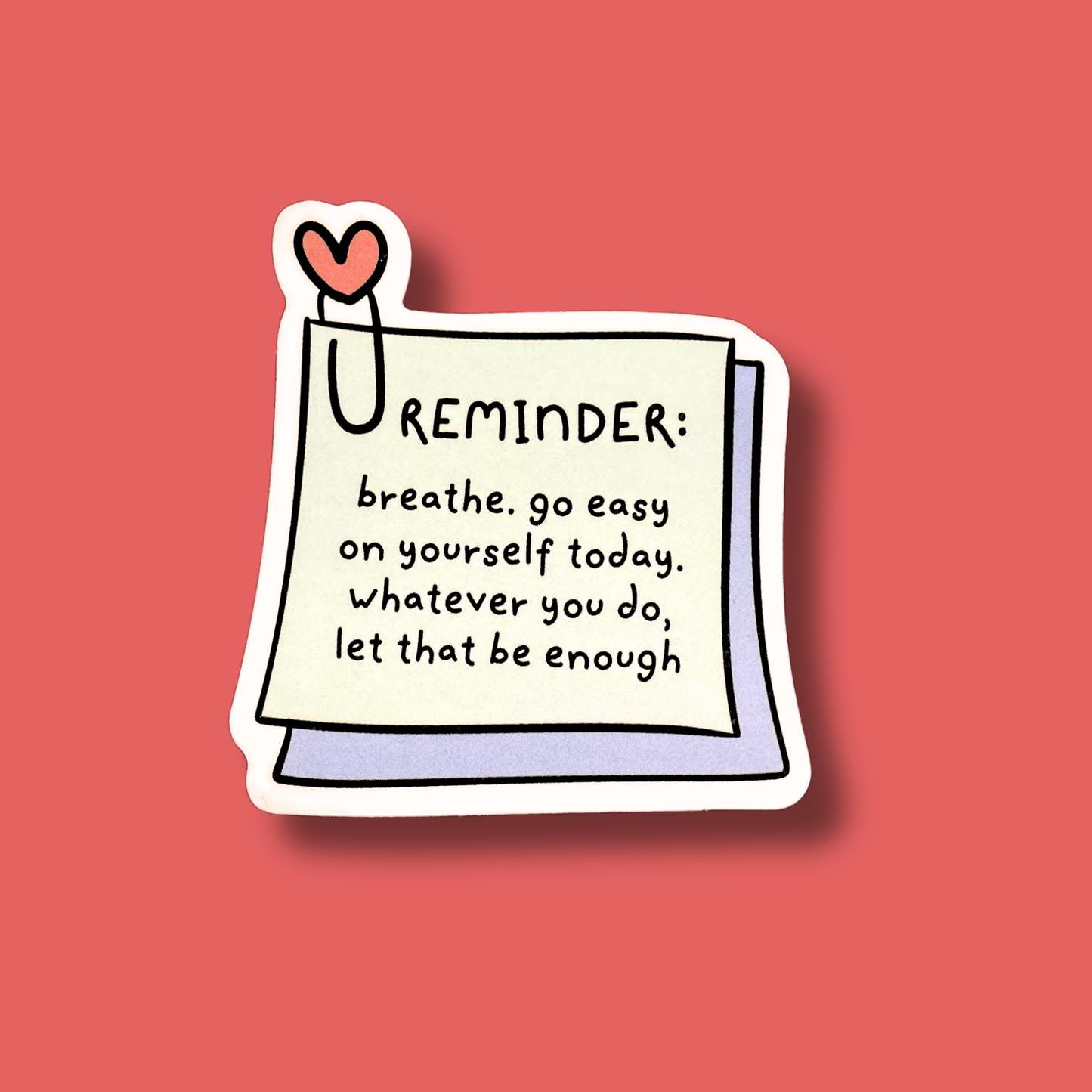 Self Care Reminder Sticker