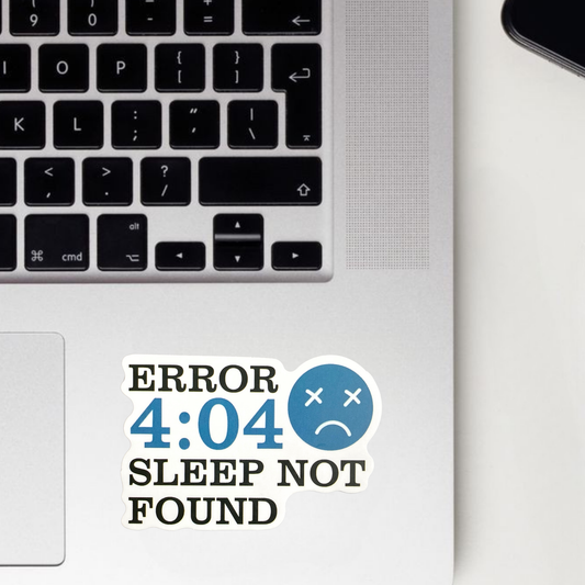 Sleep Not Found Sticker
