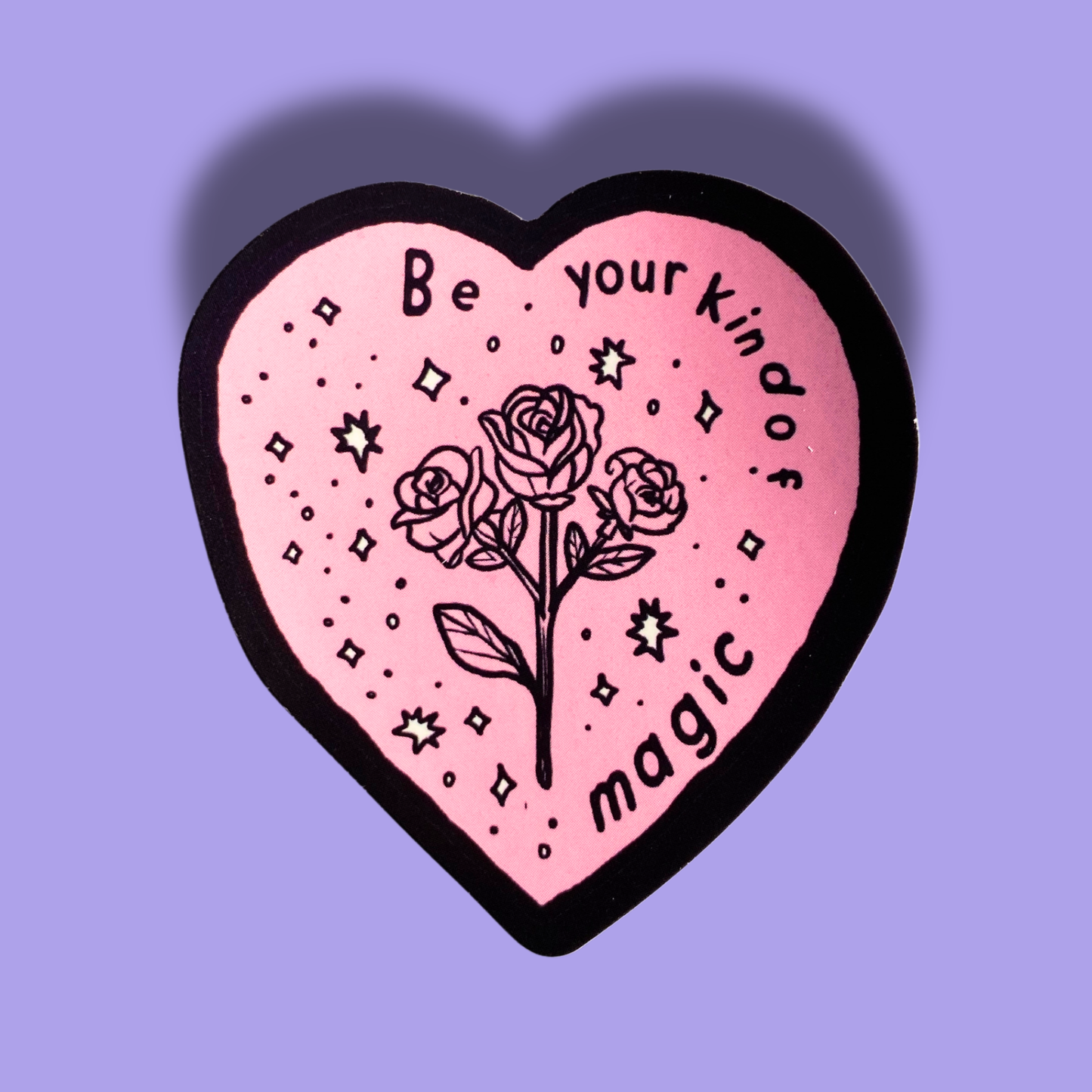 Be Your Kind Of Magic Sticker
