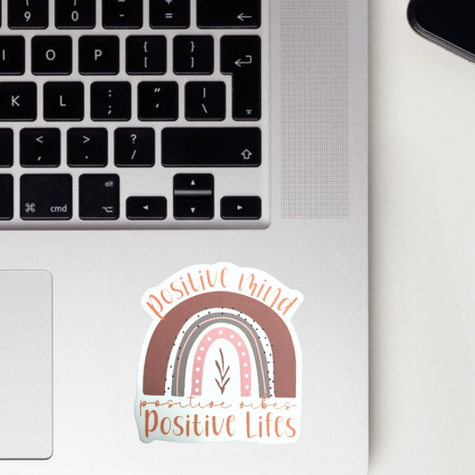 Positive Mind.. Positive Lifes.. Sticker