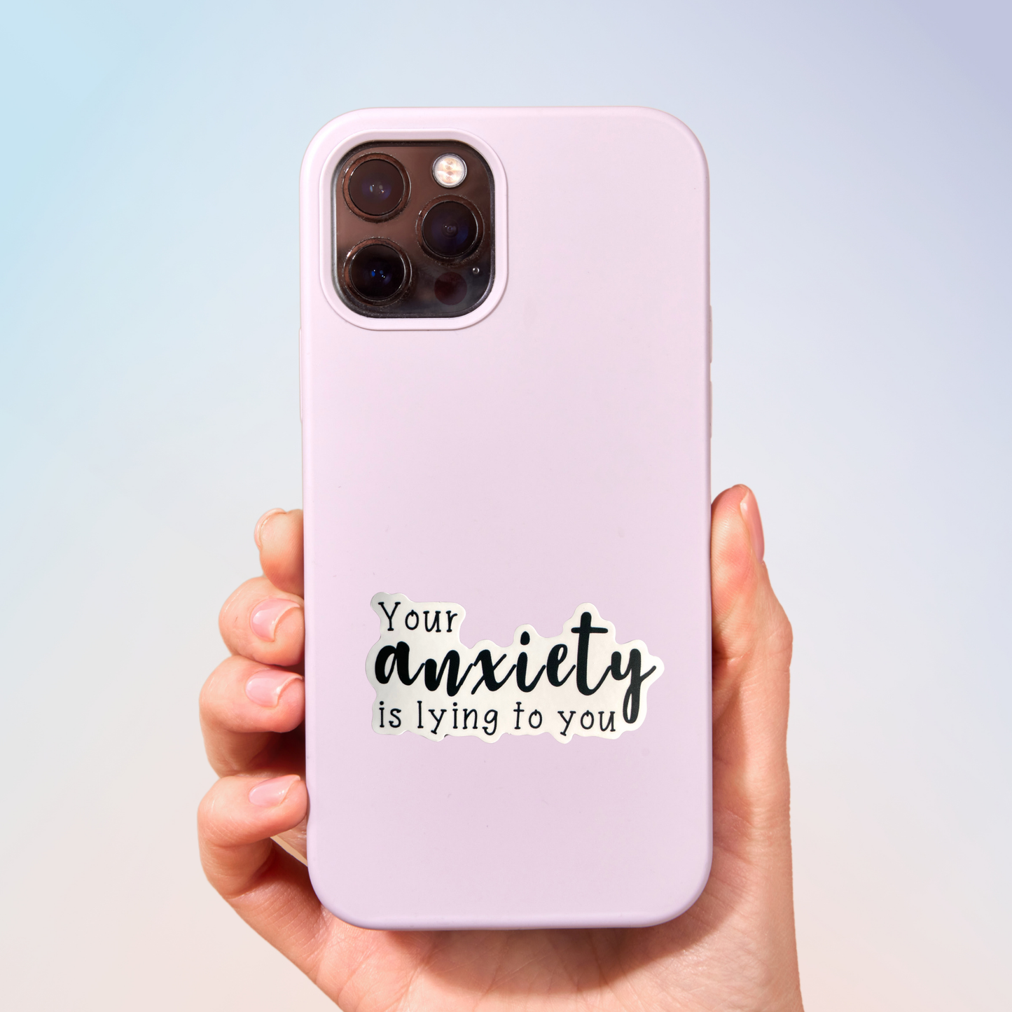 Your Anxiety Is Lying To You Sticker