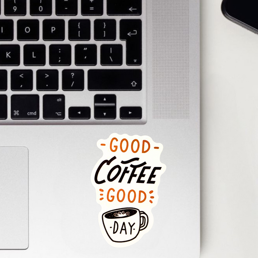 Good Coffee = Good Day Sticker