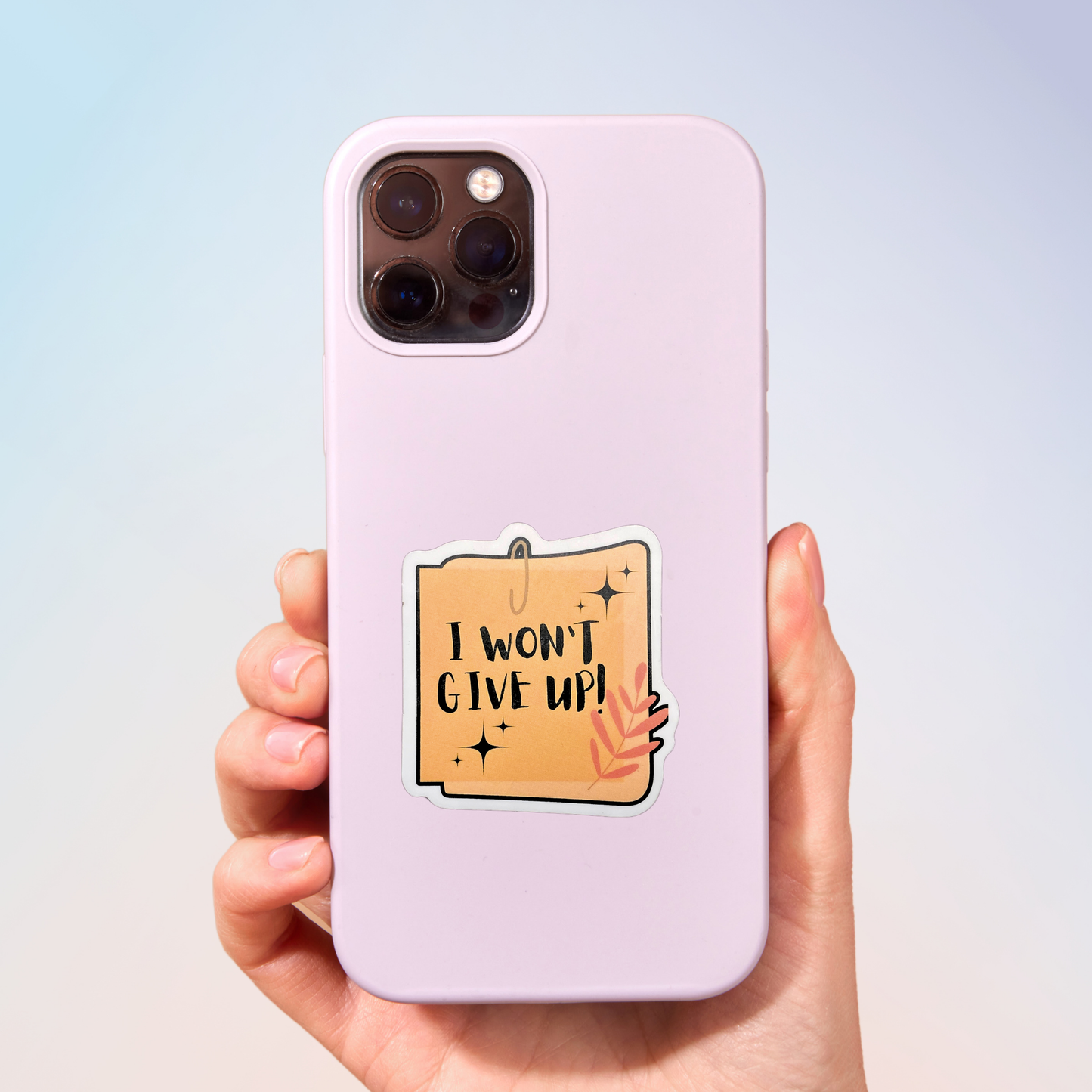 I Won't Give Up Sticker