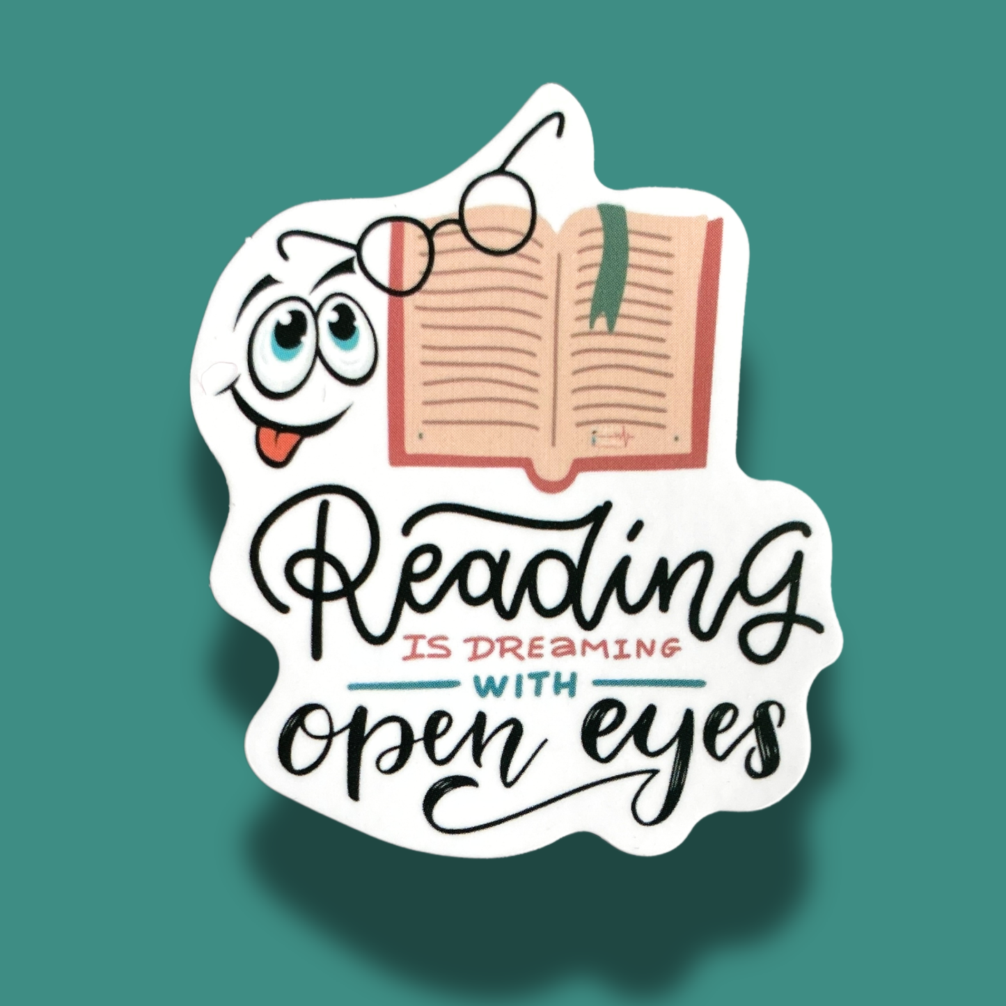 Reading Is Dreaming With Open Eyes Sticker