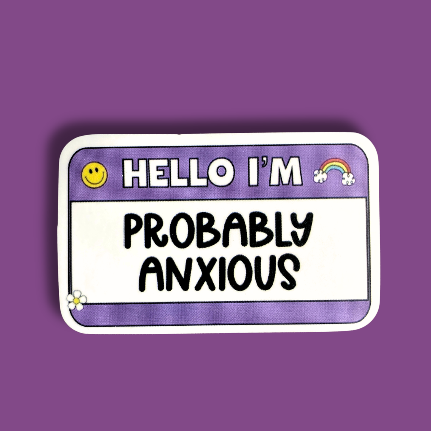 Probably Anxious! Sticker