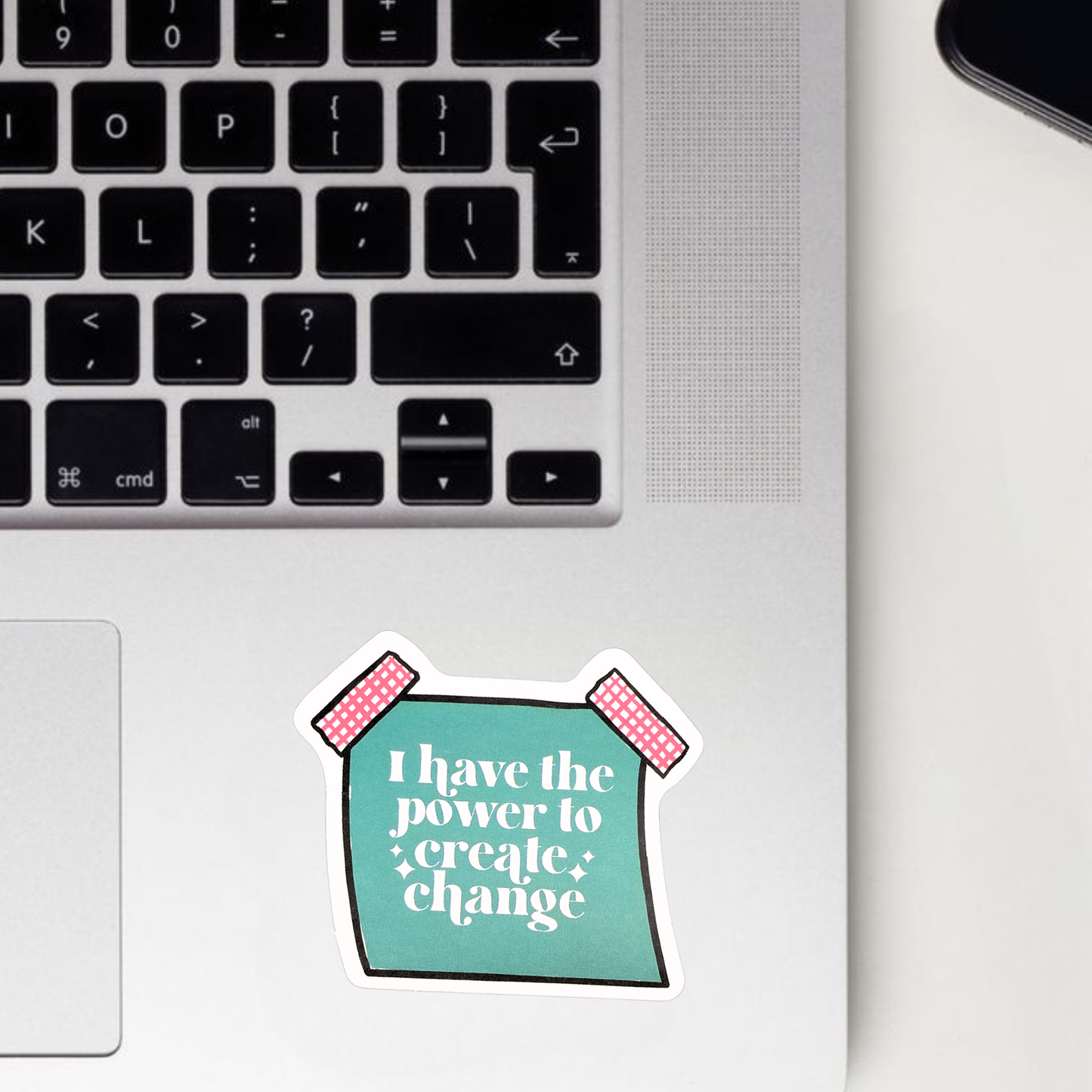 I Have The Power To Create Change Sticker