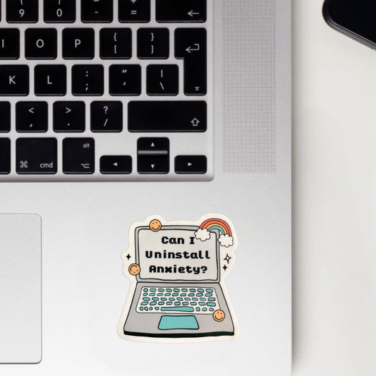Can I Uninstall Anxiety? Sticker