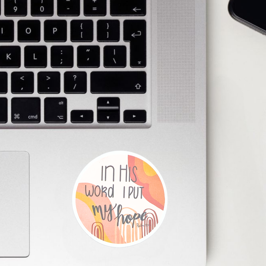 In His Word I Put My Hope Sticker