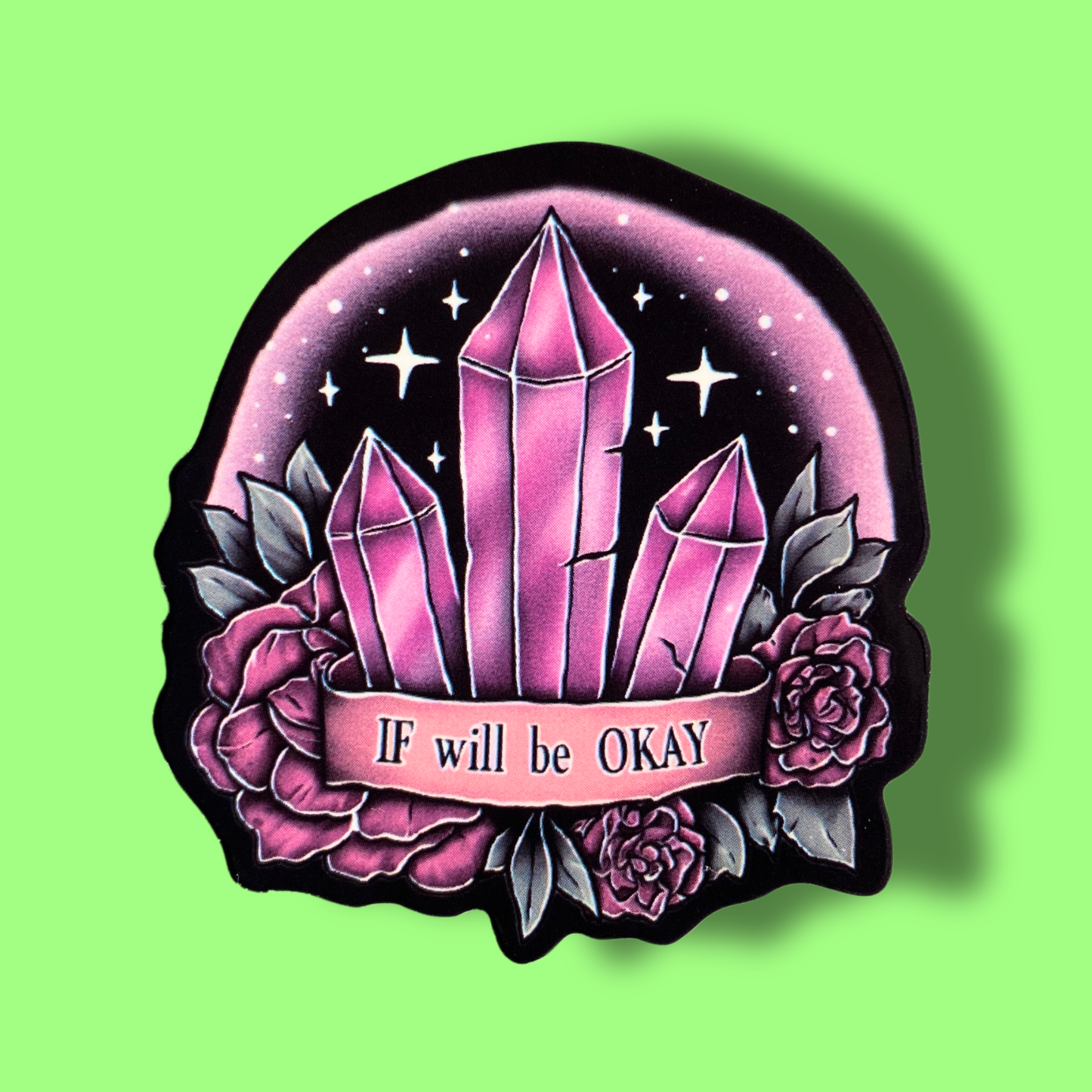It Will Be Okay Sticker