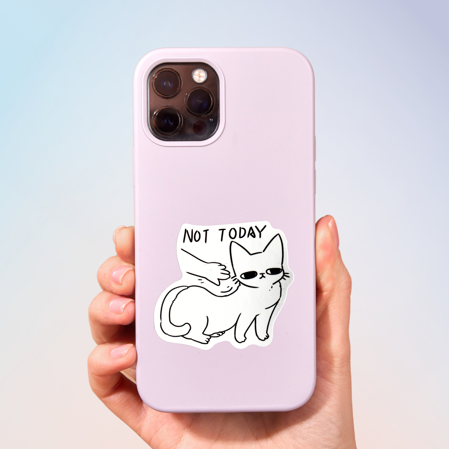 Not Today Sticker