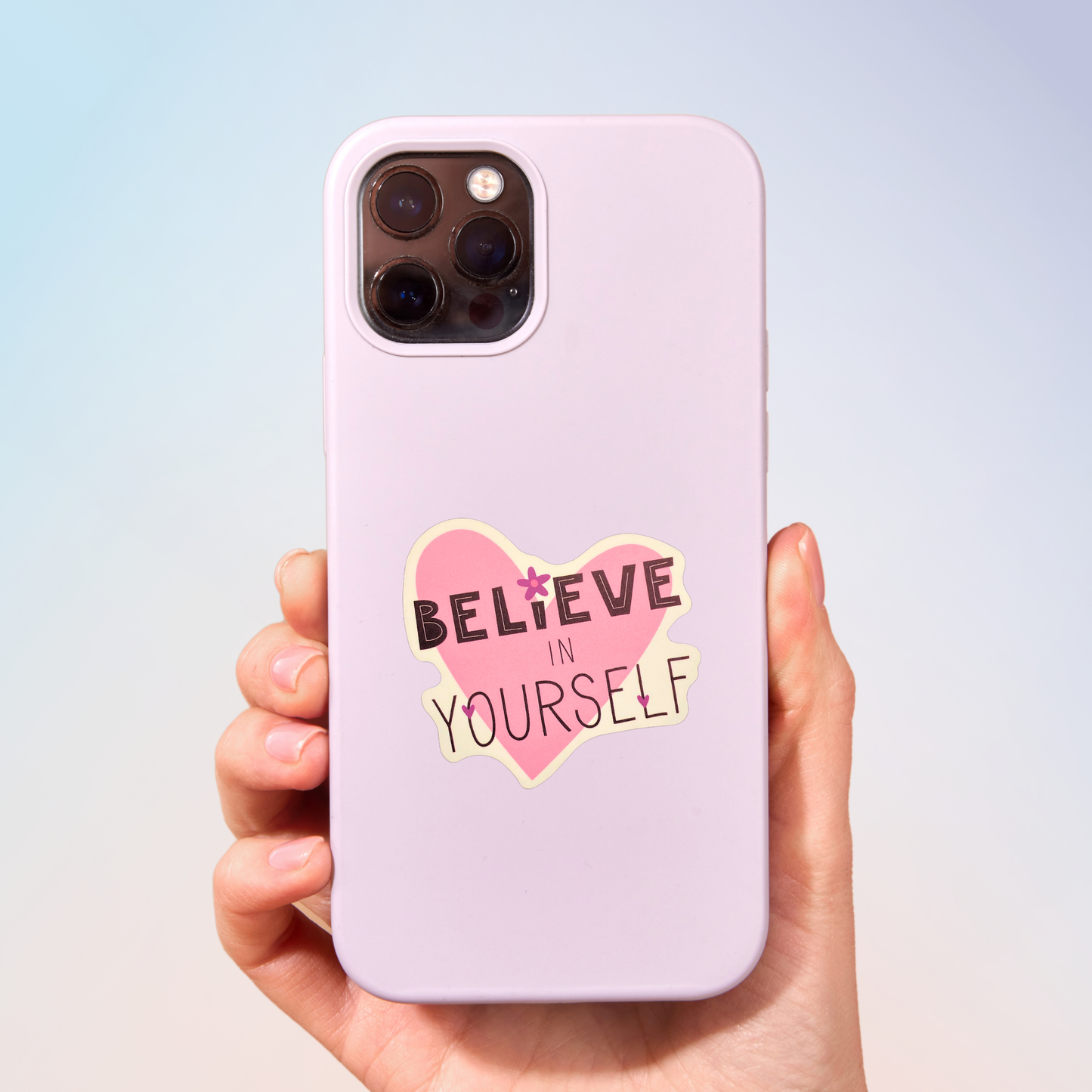 Believe In Yourself Sticker