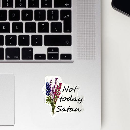 Not Today Satan Sticker