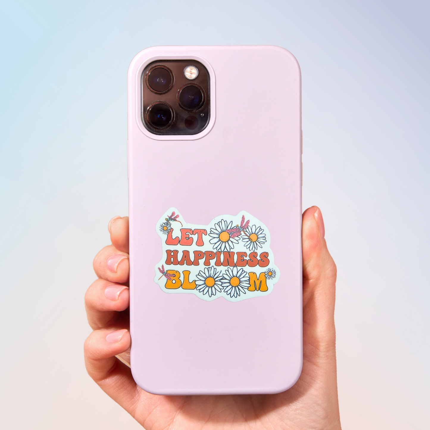 Let Happiness Bloom Sticker
