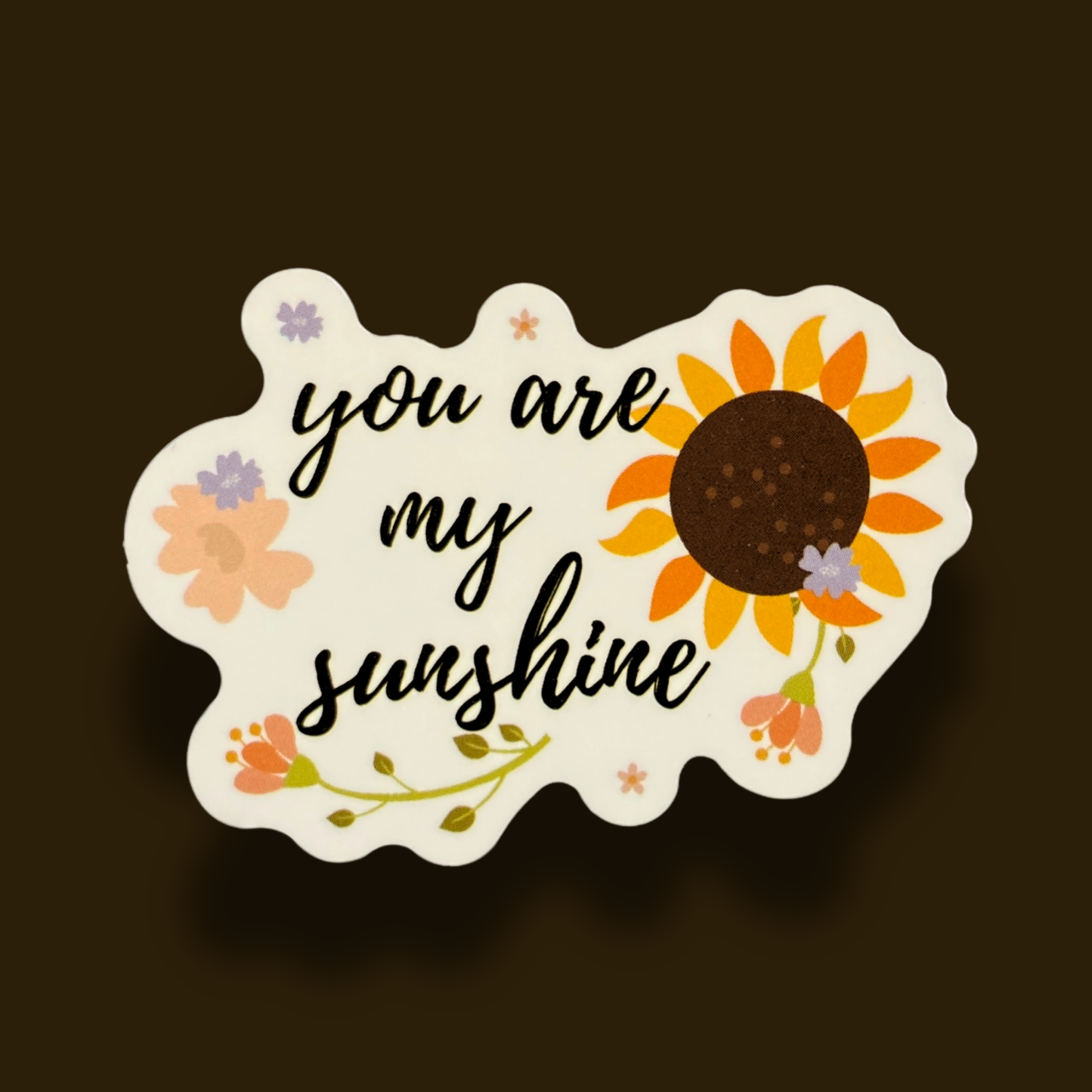 You Are My Sunshine Sticker