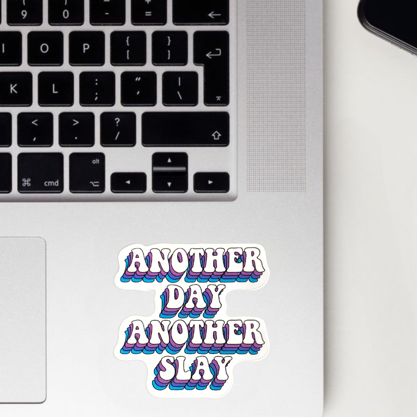 Another Day Another Slay Sticker