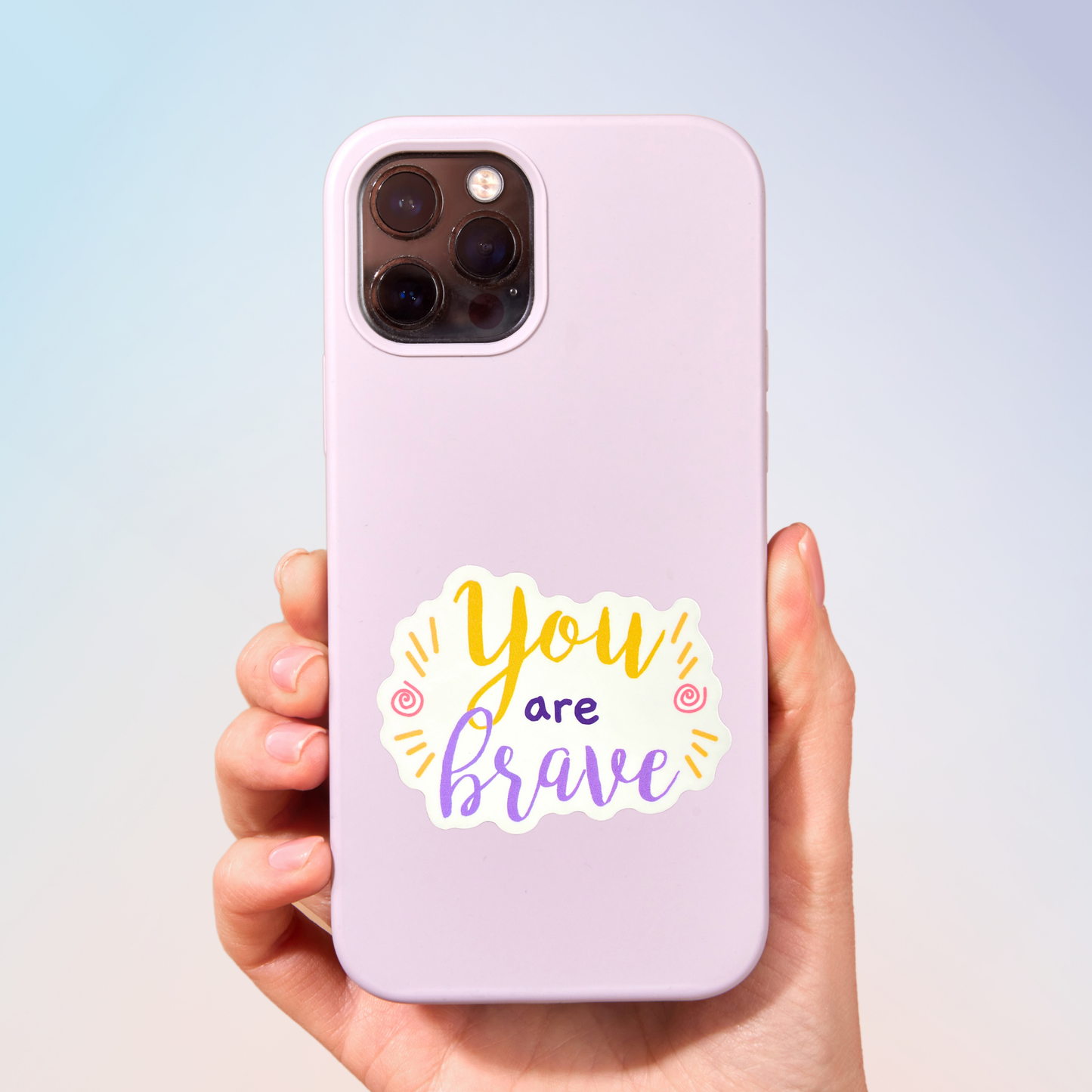 You Are Brave Sticker