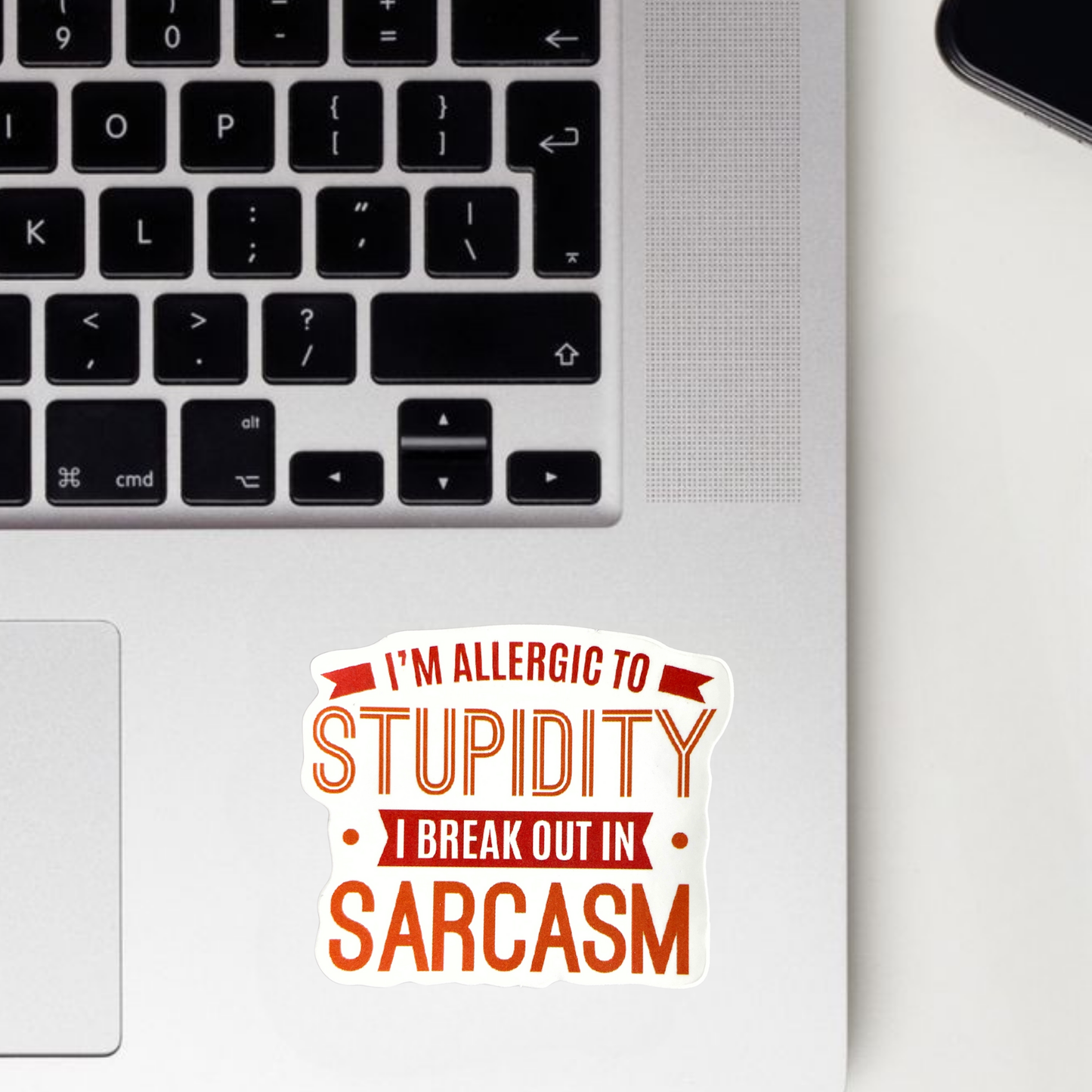 Allergic To Stupidity Sticker