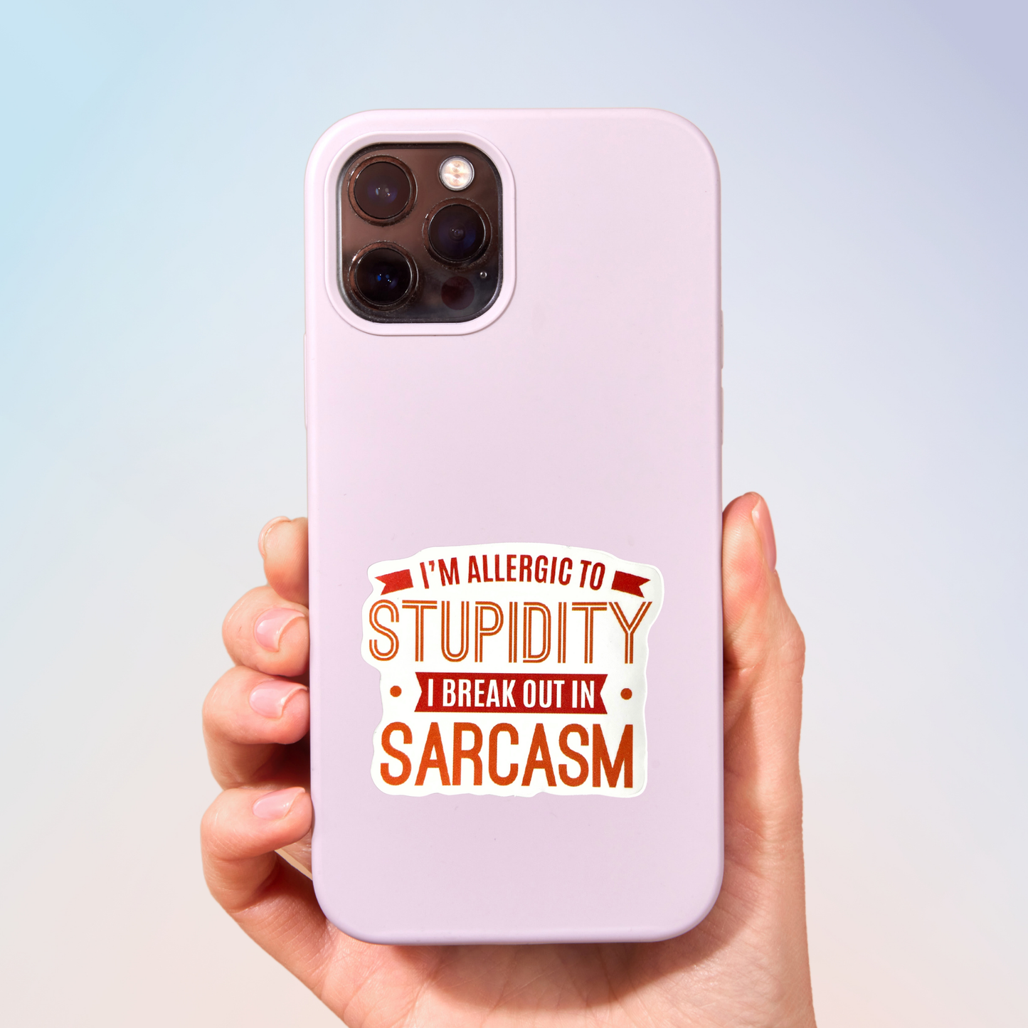Allergic To Stupidity Sticker