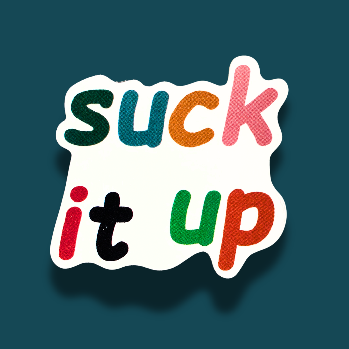 Suck It Up Sticker