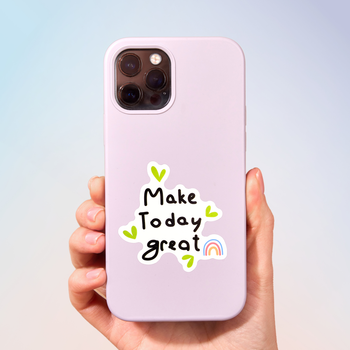 Make Today Great Sticker