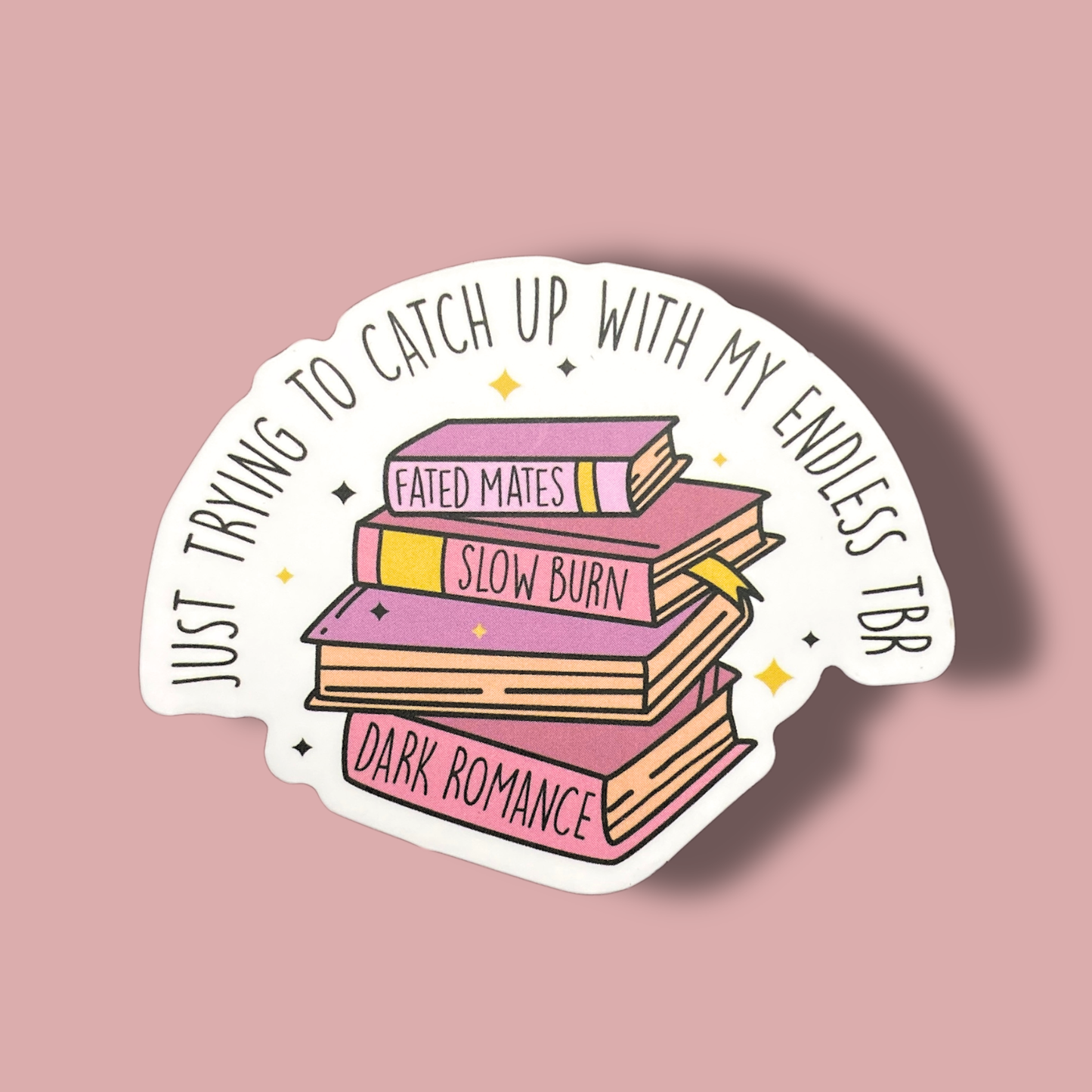 Trying To Catch Up With My Endless TBR Sticker