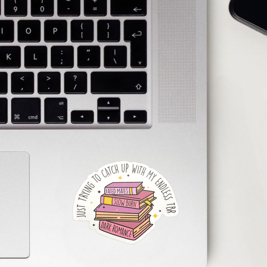Trying To Catch Up With My Endless TBR Sticker