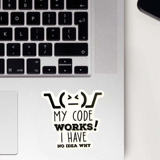 My Code Works! I Have No Idea Why Sticker