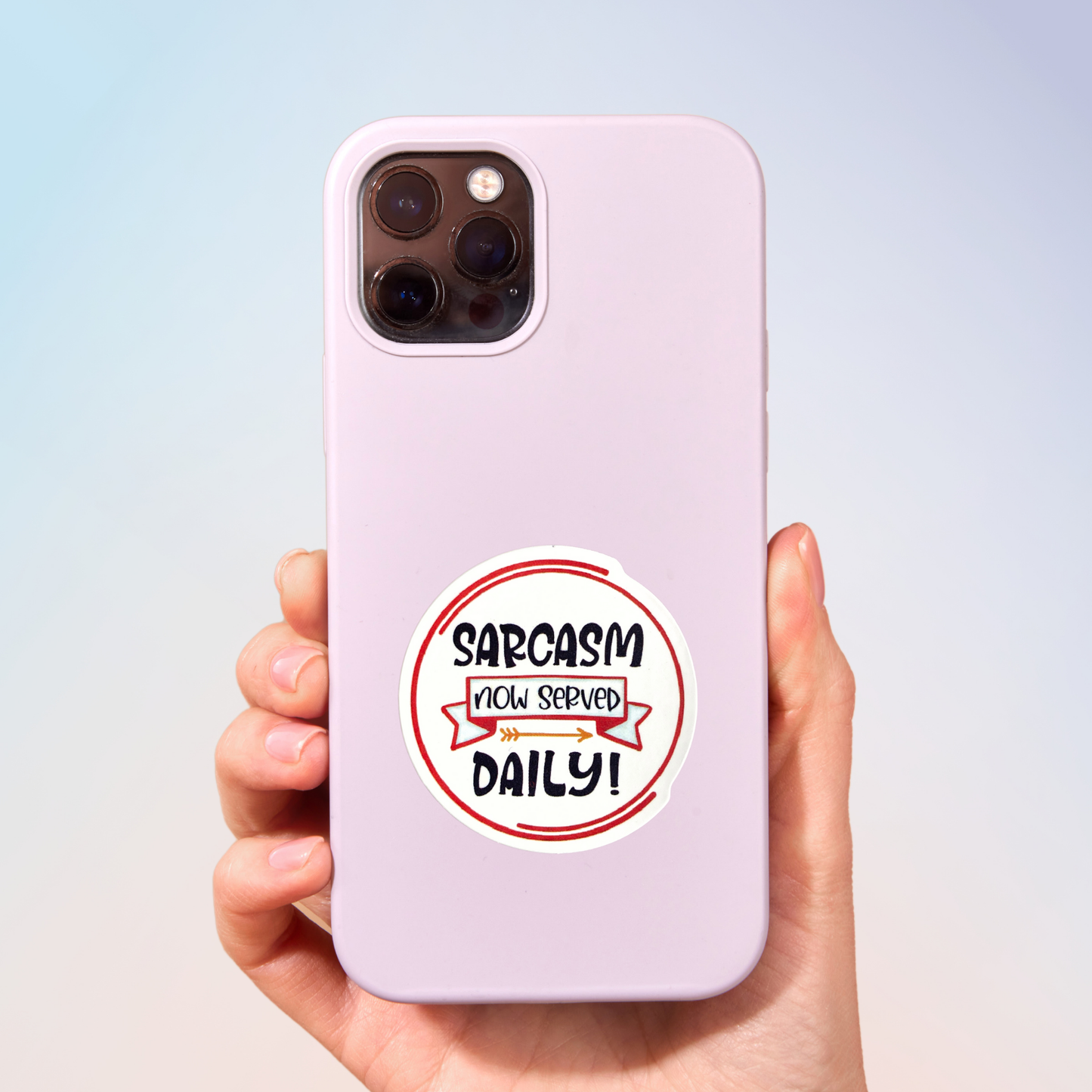 Sarcasm Now Served Daily Sticker