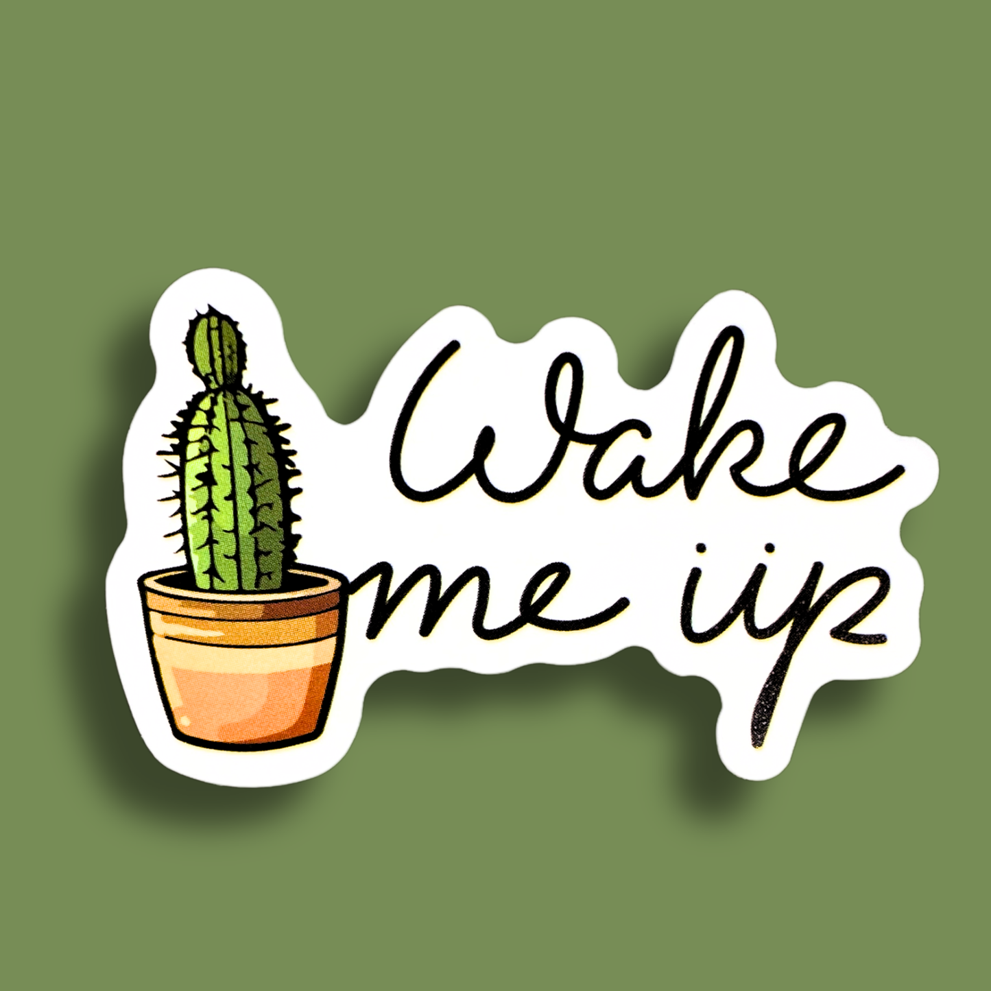 Wake Me Up Sticker