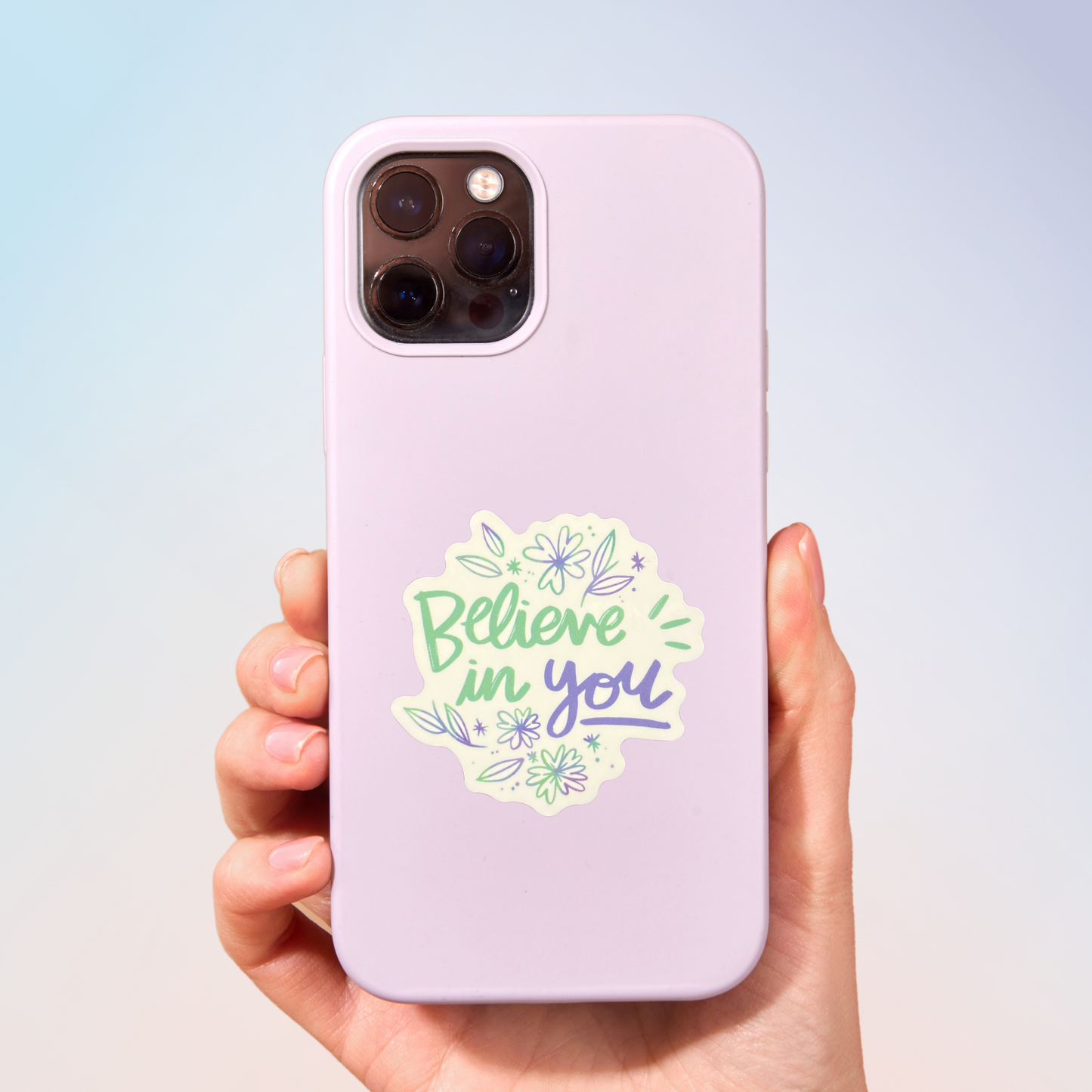 Believe In You Sticker