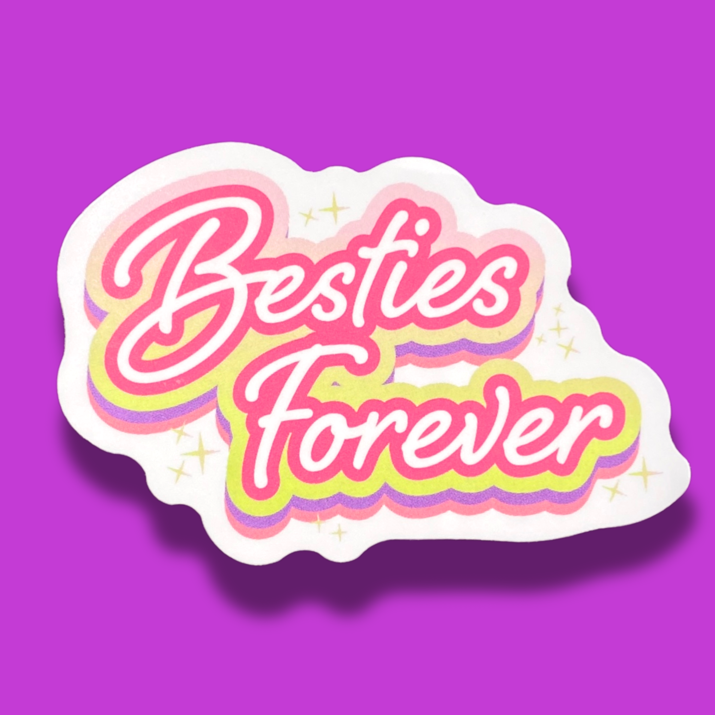 Besties Forever Sticker