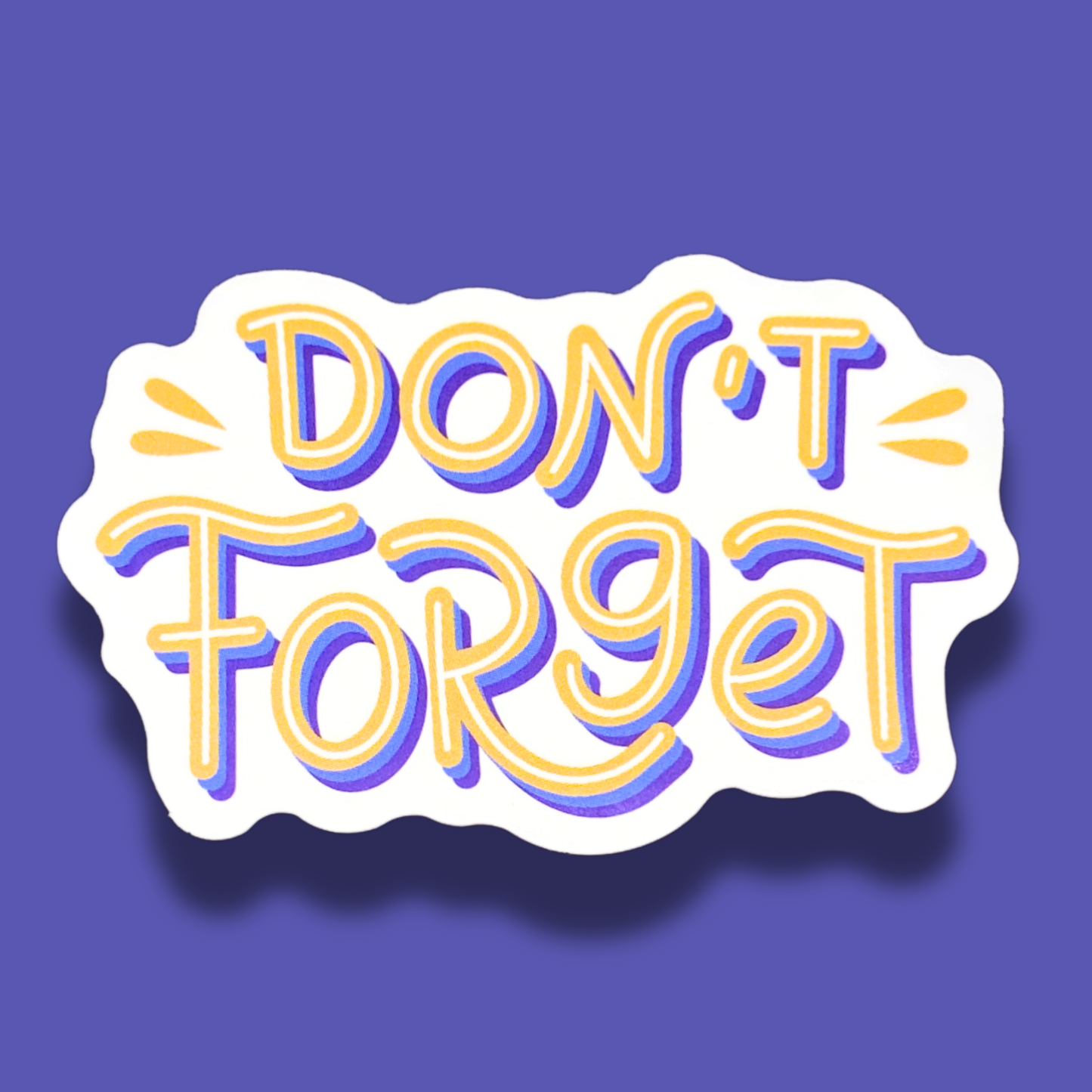 Don't Forget Sticker