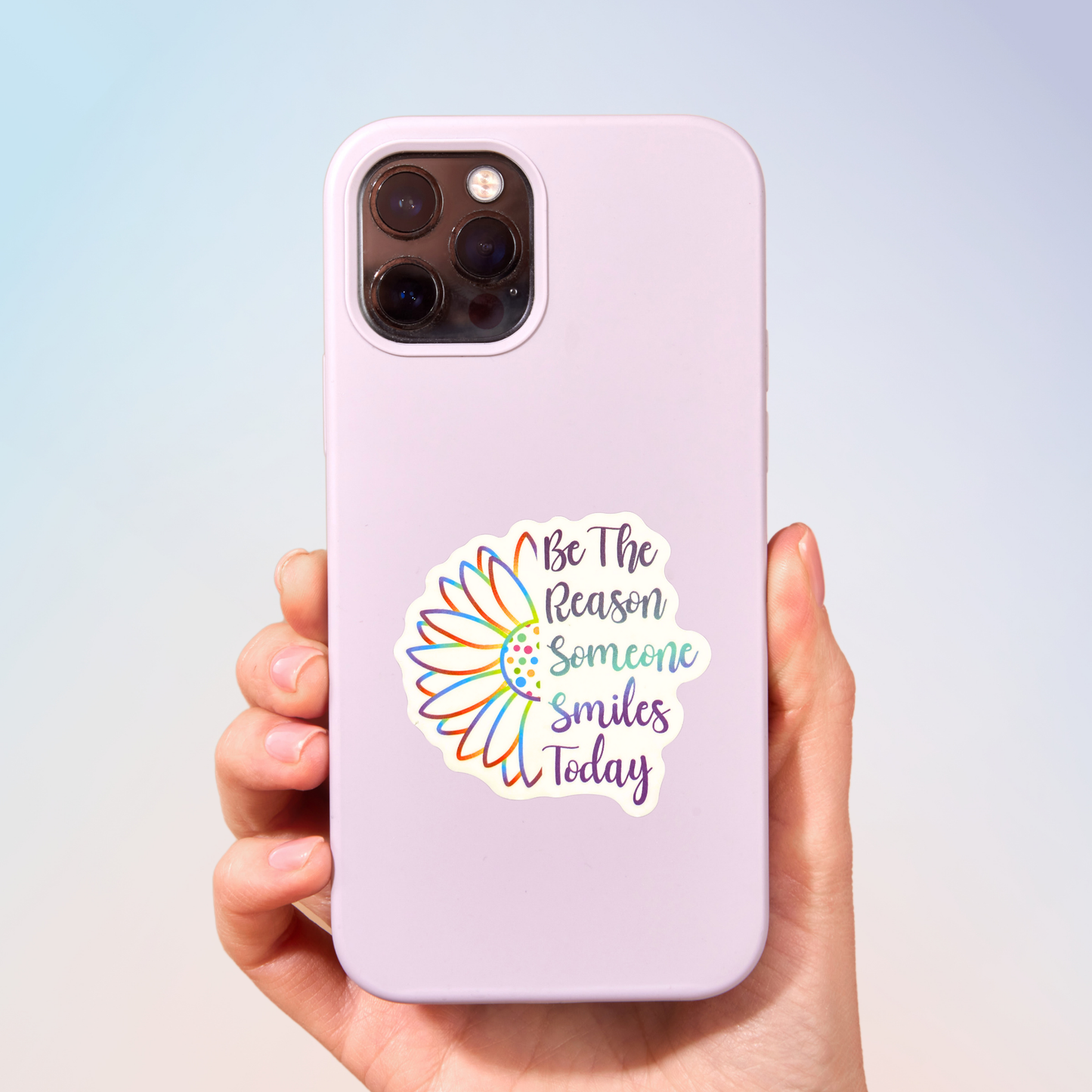 Be The Reason Someone Smiles Today Sticker