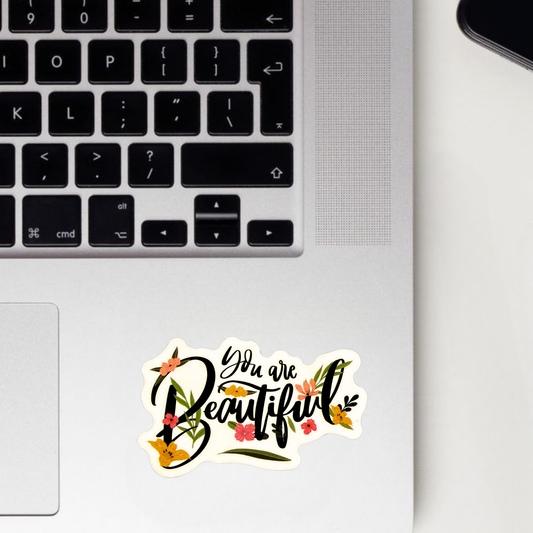 You Are Beautiful Sticker
