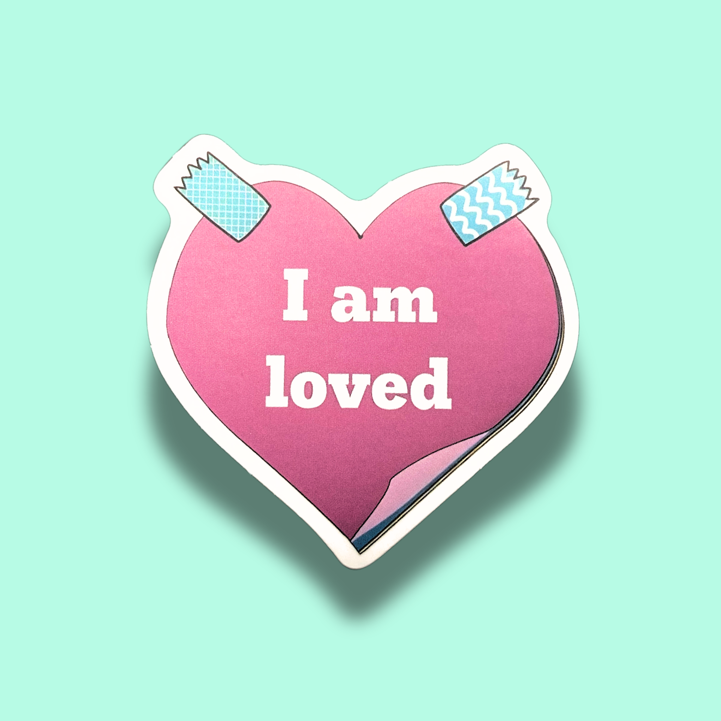 I Am Loved Sticker