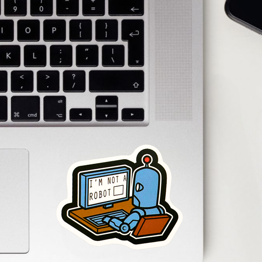 I'm Not A Robot Sticker