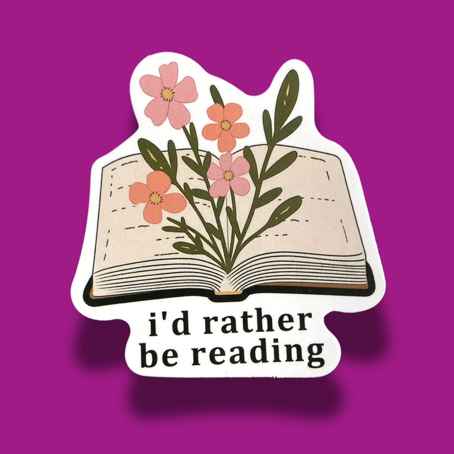 I'd Rather Be Reading Sticker