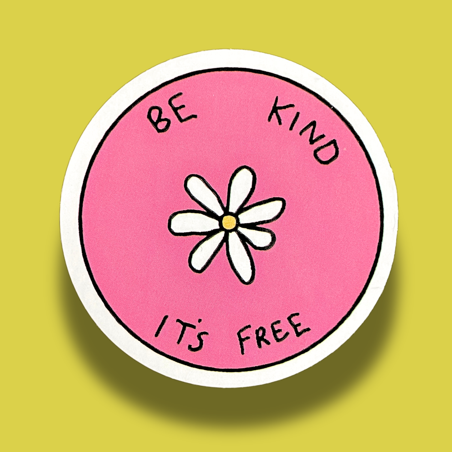 Be Kind It's Free Sticker