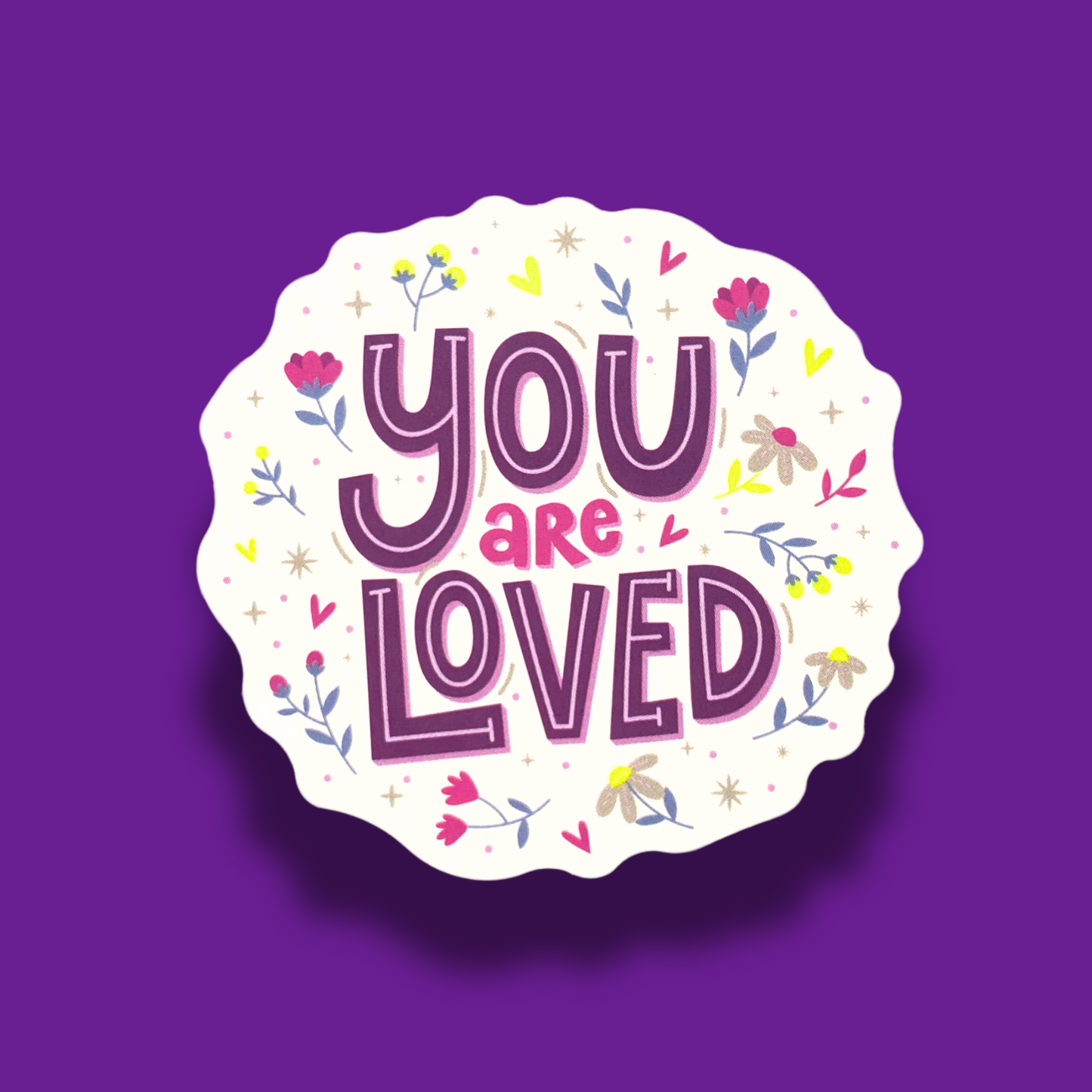 You Are Loved Sticker