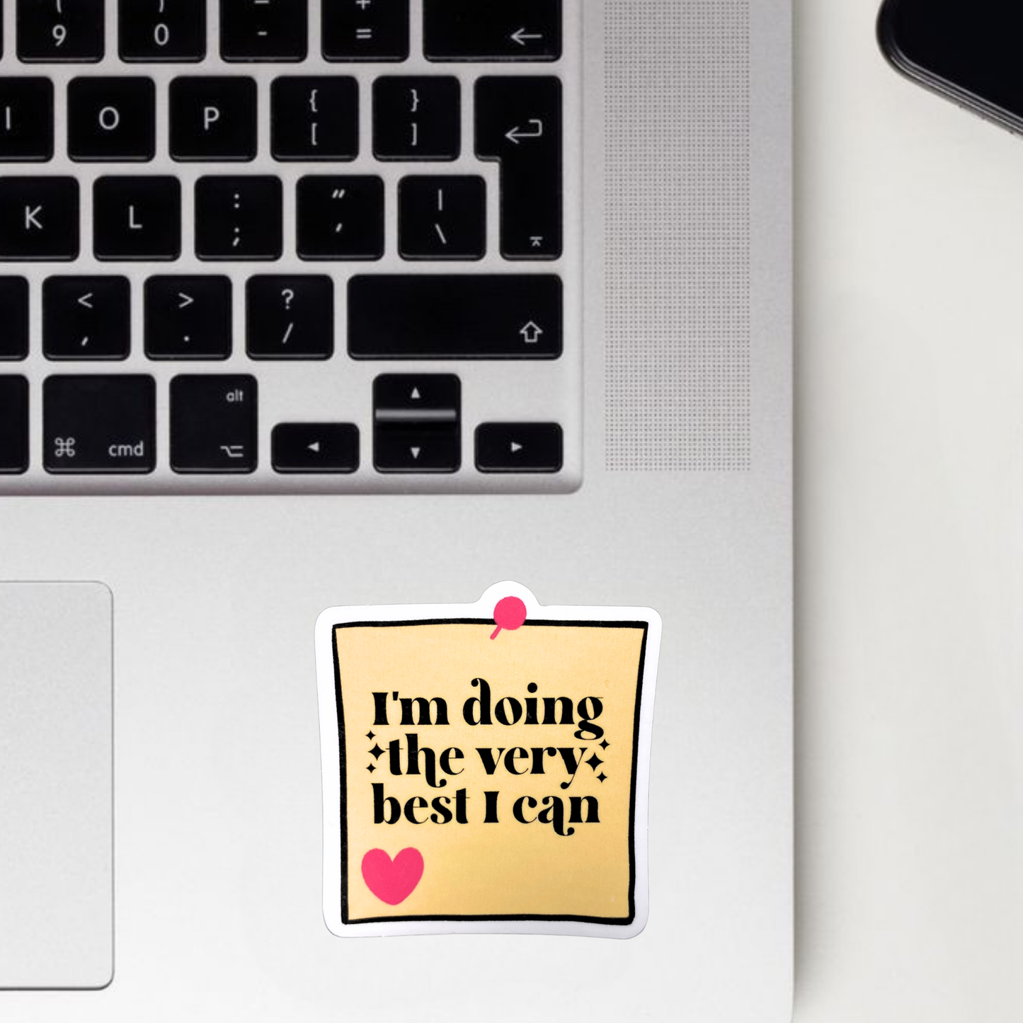 Doing The Very Best I Can Sticker
