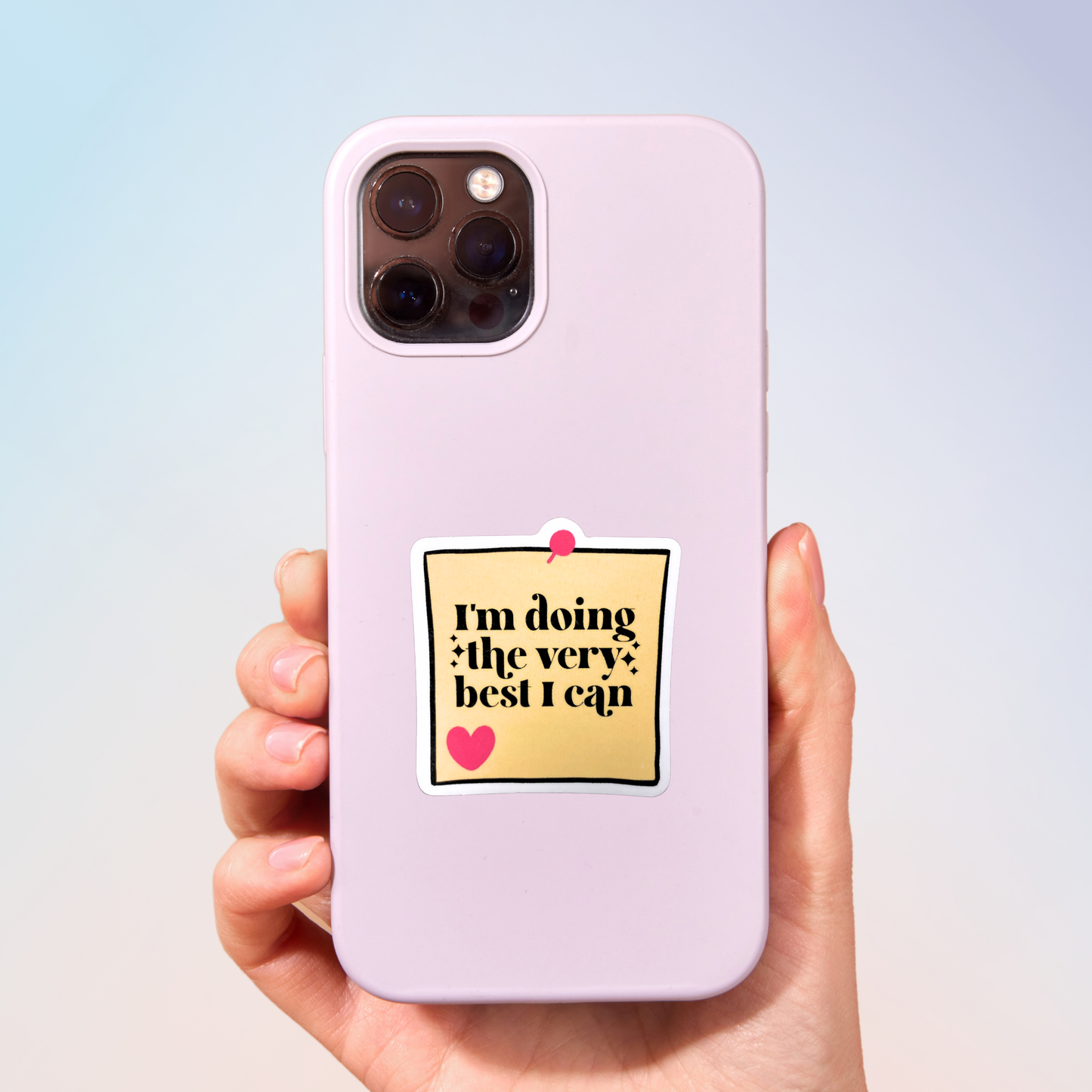 Doing The Very Best I Can Sticker