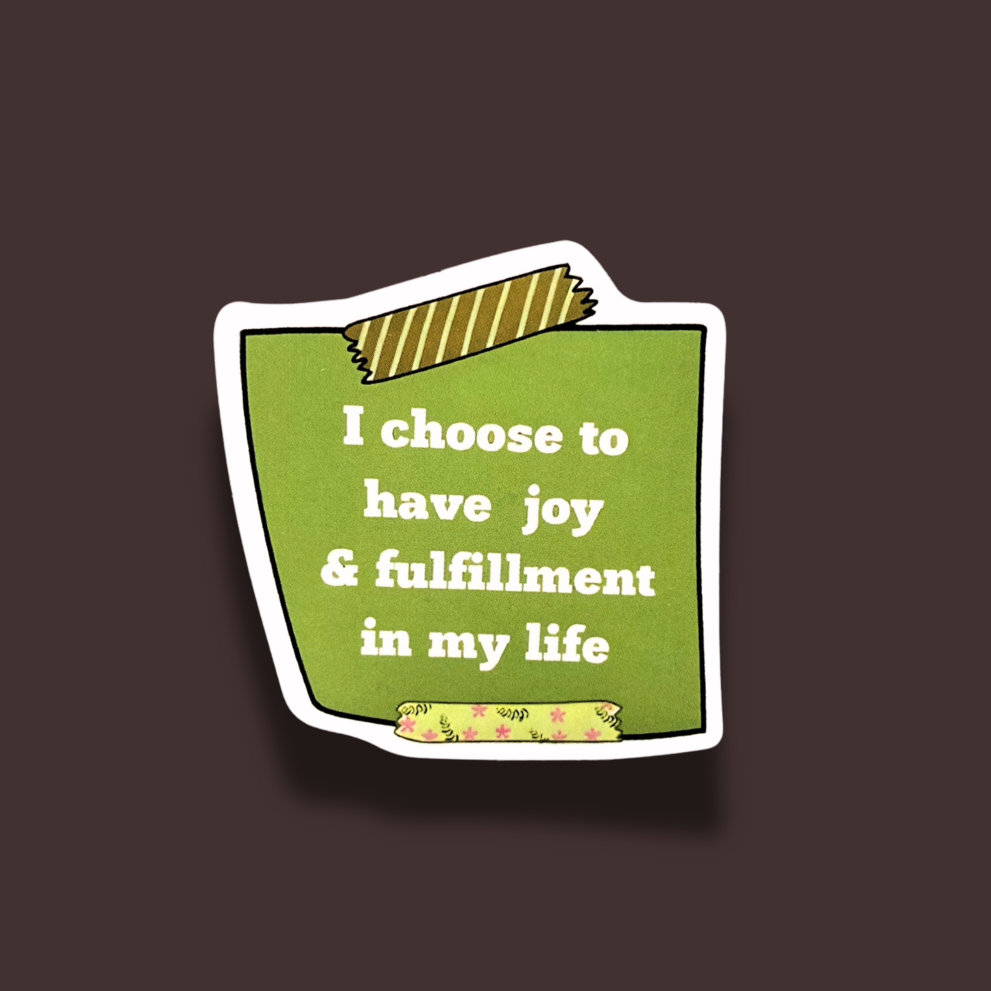 Joy And Fulfillment Sticker