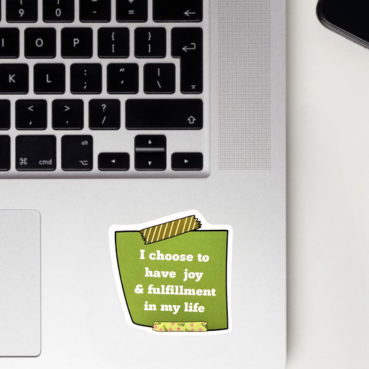 Joy And Fulfillment Sticker