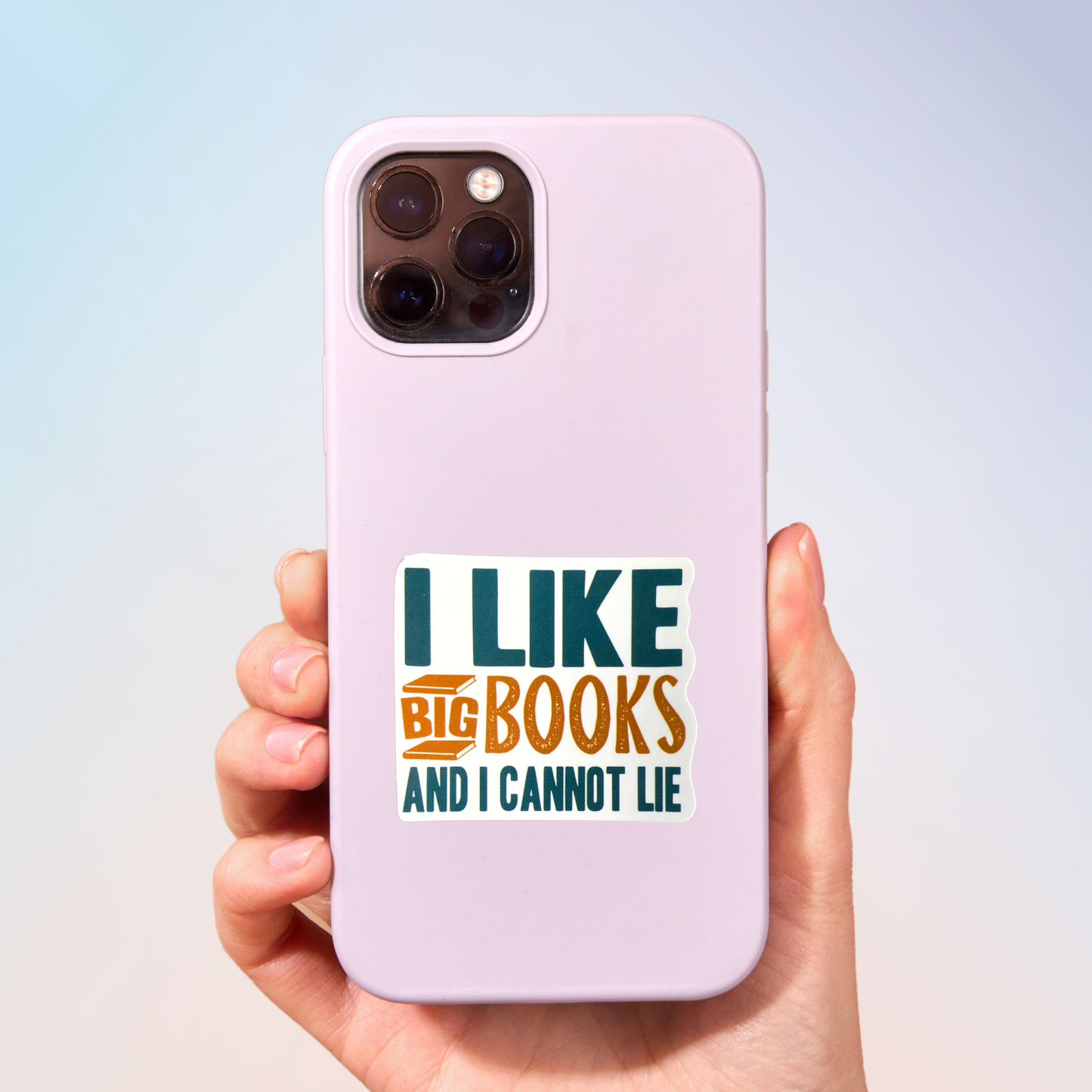 I Like Big Books & I Cannot Lie Sticker
