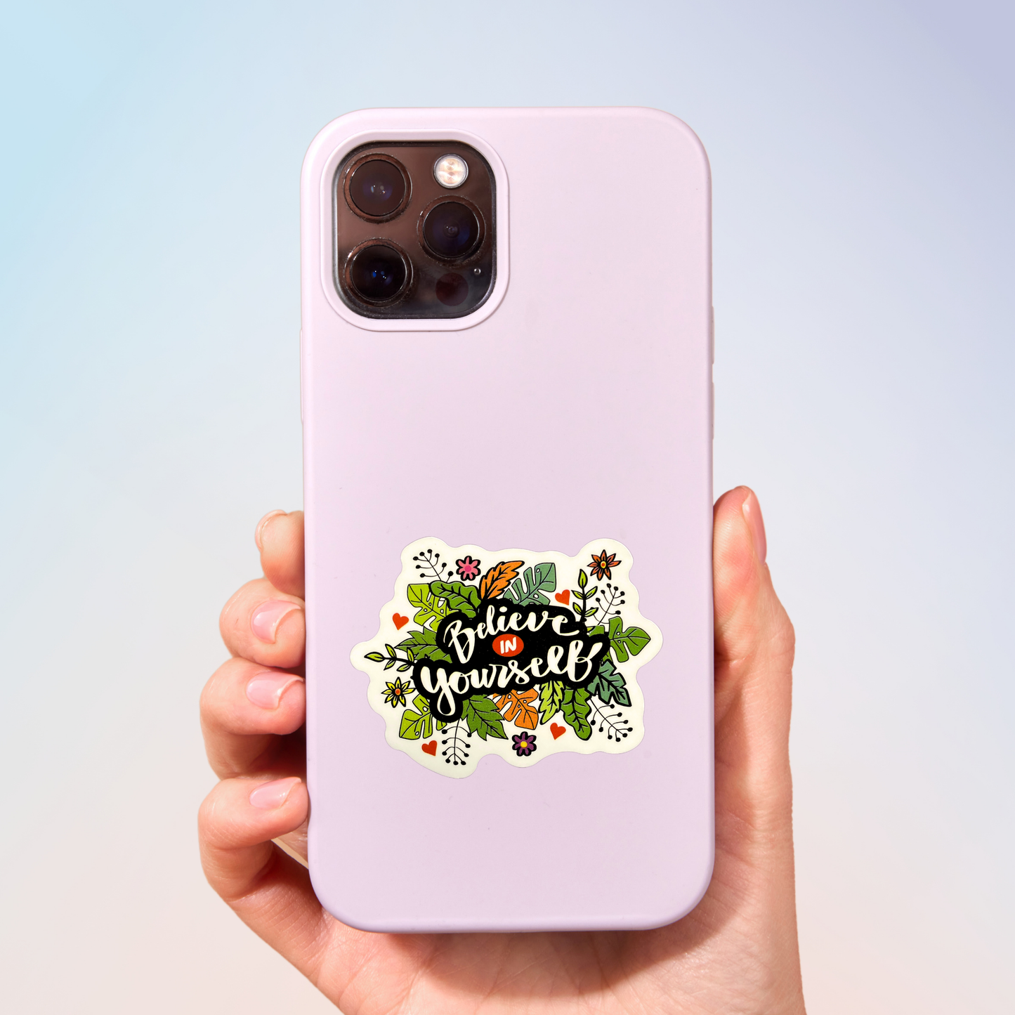 Believe In Yourself Sticker