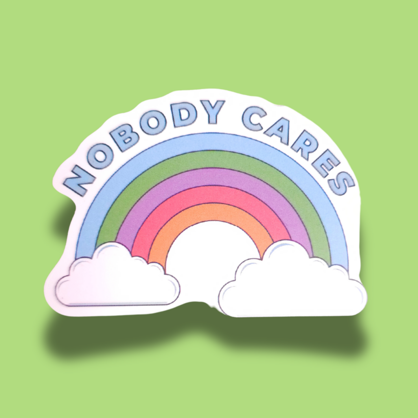 Nobody Cares Sticker