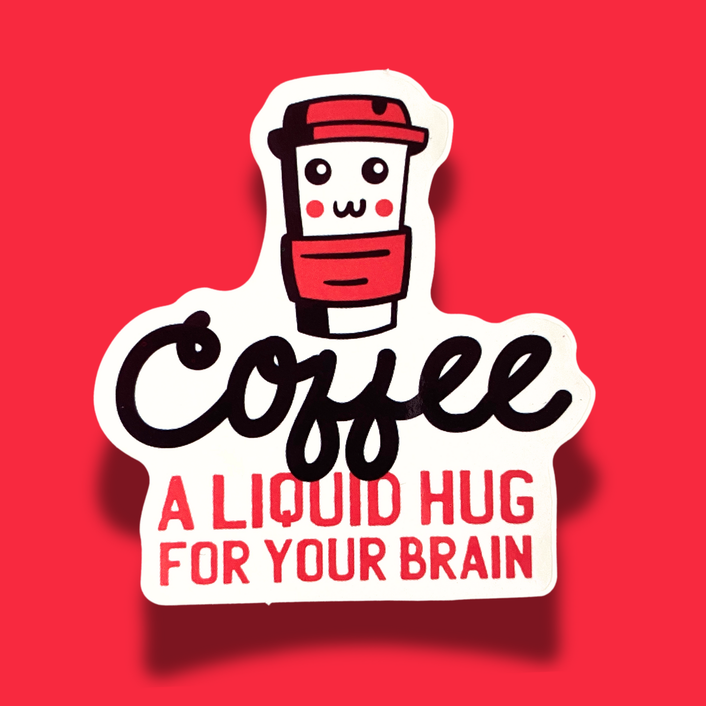 A Liquid Hug Sticker
