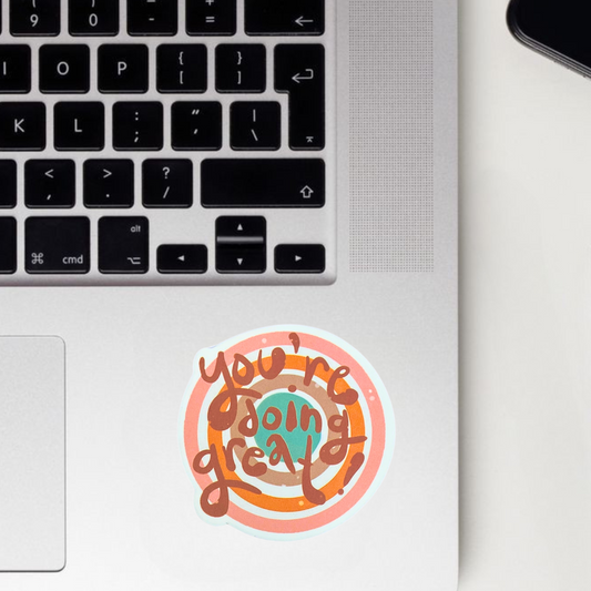 You're Doing Great Sticker